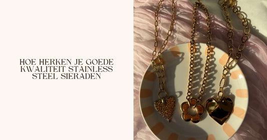 Hoe herken je goede kwaliteit stainless steel sieraden?